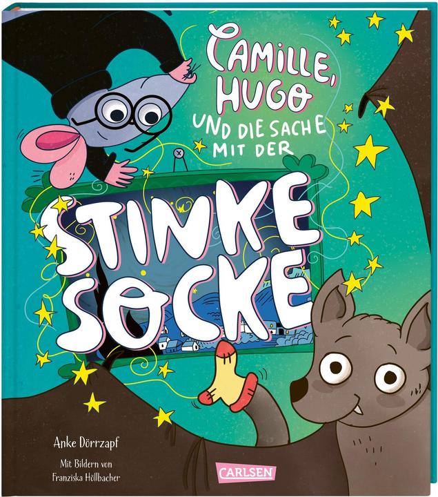Produktbild Camille, Hugo und die Sache mit der Stinkesocke (Franziska Höllbacher, Anke Dörrzapf, Deutsch)