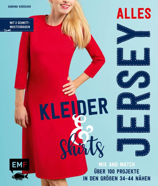 Actual product image Alles Jersey – Kleider und Shirts – Mix and Match: Schnittteile kombinieren (German, Sabrina Kerscher, 2020)