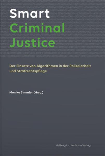 Produktbild Smart Criminal Justice (Deutsch, Monika Simmler, 2021)