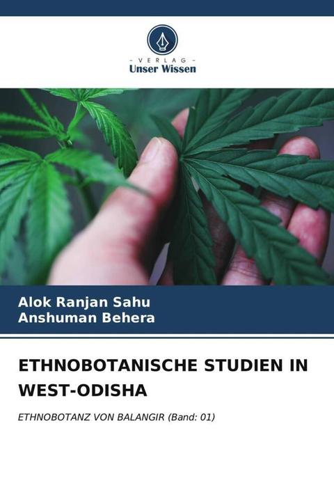 Produktbild Ethnobotanische Studien In West-Odisha (Deutsch, Alok Ranjan Sahu, Anshuman Behera, 2024)