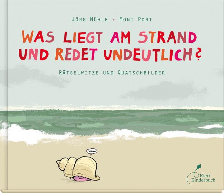 Productafbeelding Was liegt am Strand und redet undeutlich? (Duits, Moni Port, 2015)