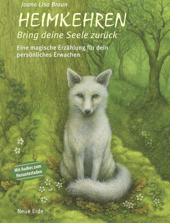 Image du produit Heimkehren – Bring deine Seele zurück! (Allemand, Joana Lisa Braun, 2022)