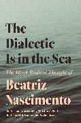 Produktbild The Dialectic Is in the Sea