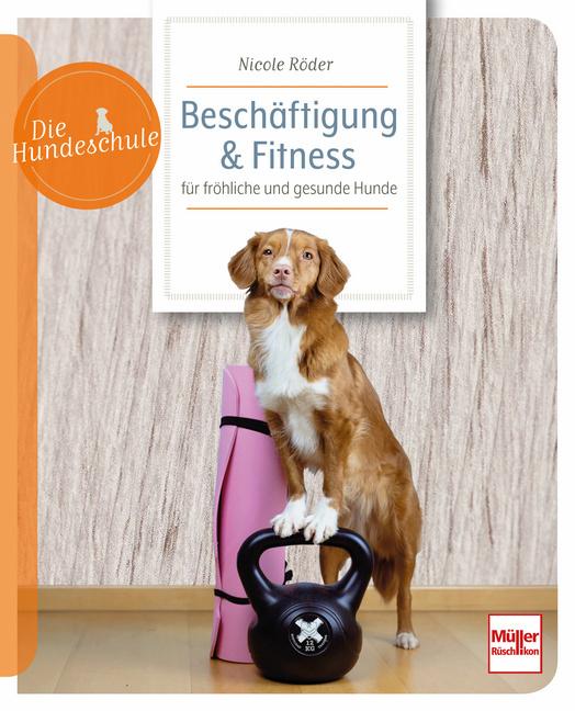 Immagine prodotto Beschäftigung & Fitness für fröhliche und gesunde Hunde (Tedesco, Nicole Röder, 2025)