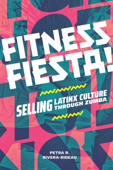 Produktbild Fitness Fiesta! (Englisch, Petra R. Rivera-Rideau, 2024)