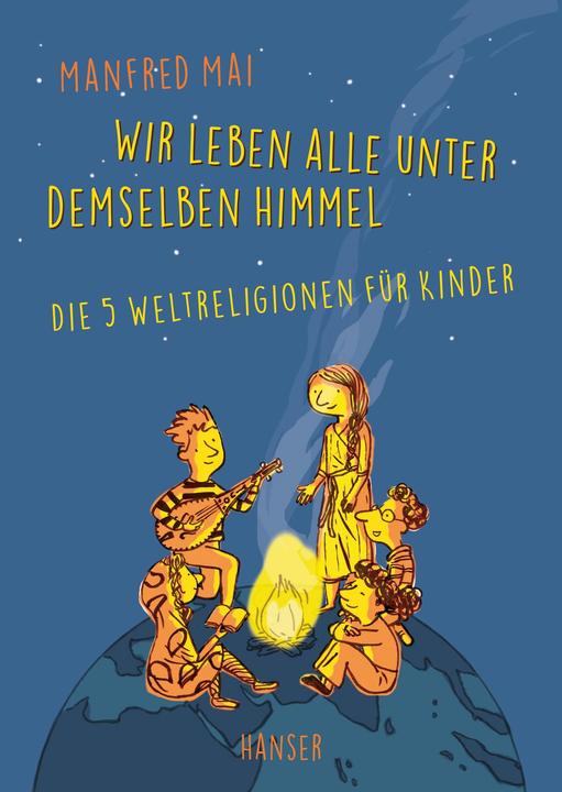 Produktbild Wir leben alle unter demselben Himmel (Deutsch, Manfred Mai, 2016)