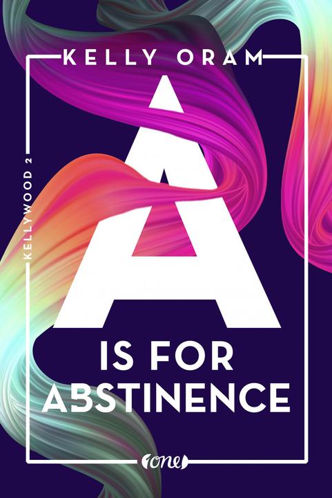 Image du produit A is for Abstinence (Allemand, Stéphanie Pannen, Kelly Oram, 2020)