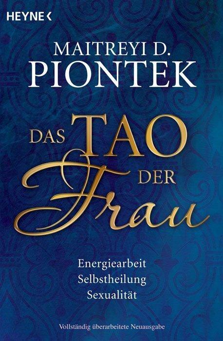 Actual product image Das Tao der Frau (German, Maitreyi D. Piontek, 2009)