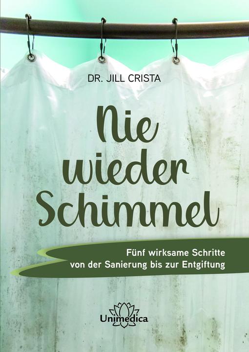 Produktbild Nie wieder Schimmel (Deutsch, Jill Crista, 2022)