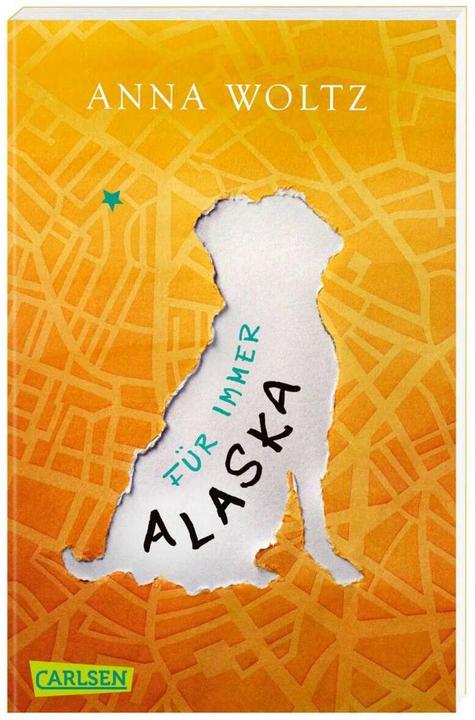 Produktbild Für immer Alaska (Anna Woltz, Deutsch)