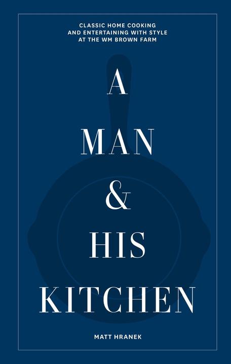 Actual product image A Man & His Kitchen (English, Matt Hranek, 2023)