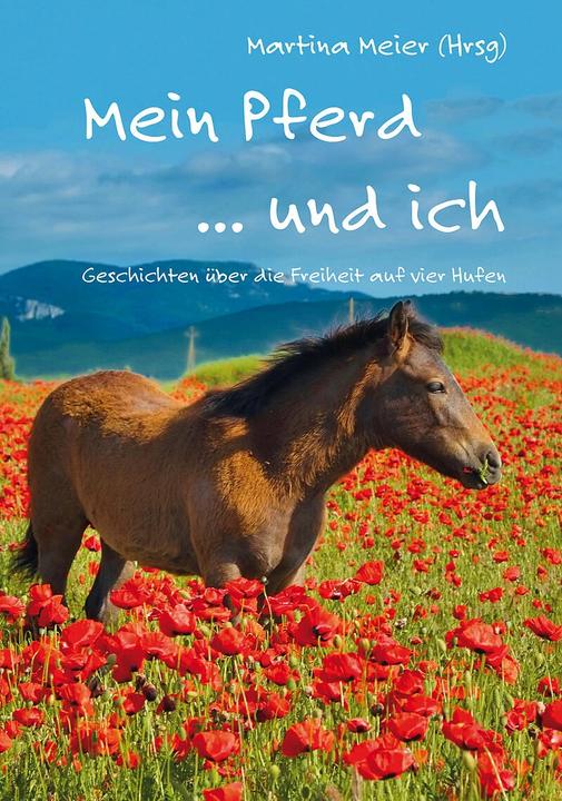 Produktbild Mein Pferd... und ich (Deutsch, Martina Meier, 2022)