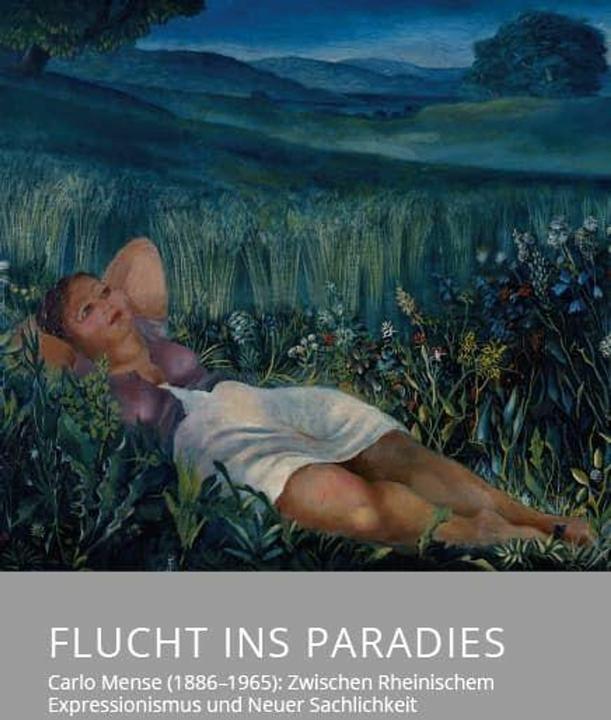 Immagine prodotto Flucht ins Paradies - Carlo Mense (1886-1965): Zwischen Rheinischem Expressionismus und Neuer S (Tedesco, Museo Siebengebirgs della città di Königswinter (Sigrid Lange), Museo del Medio Reno di Coblenza (Matthias von der Bank), 2022)