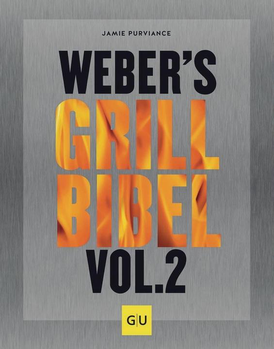 Produktbild Weber Grillbibel Vol. 2 (Deutsch, Jamie Purviance, 2019)