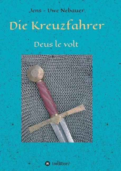 Produktbild Die Kreuzfahrer (Jens - Uwe Nebauer, 2018)