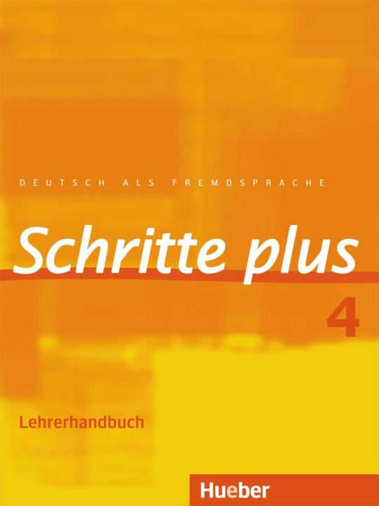 Image du produit Schritte plus 4. A2/2. Lehrerhandbuch (Allemand, Petra Cycle climatique, Calendrier de Susanne, 2016)