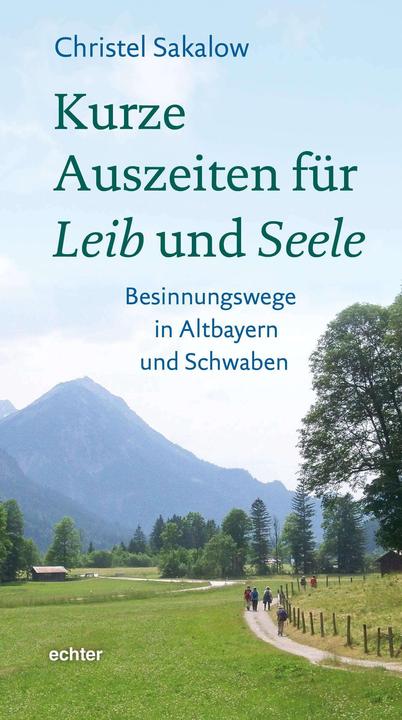 Produktbild Sakalow:Kurze Auszeiten für Leib und Se (Deutsch, Christel Sakalow, 2024)