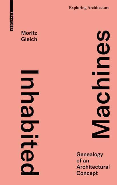 Image du produit Inhabited Machines (Anglais, Moritz Gleich, 2022)