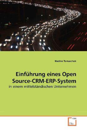 Produktbild Einführung eines Open Source-CRM-ERP-System (Nadine Tomaschek, 2010)