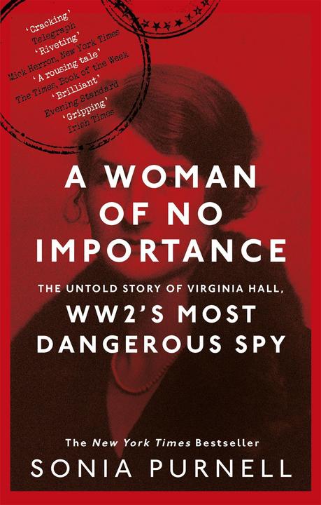Image du produit A Woman of No Importance (Anglais, Sonia Purnell, 2020)