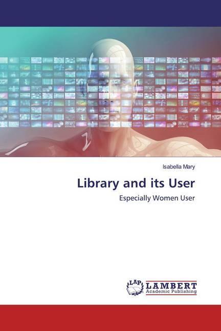 Produktbild Library and its User (Isabella Mary, 2020)