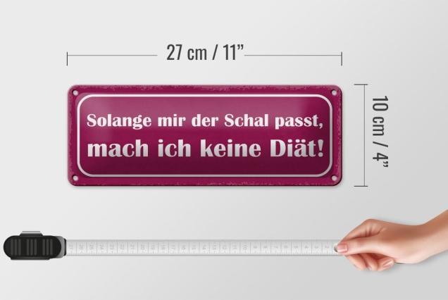 Produktbild Femer Blechschild 27x10cm Solange mir der Schal passt, mache ich keine Diät (27 x 10 cm)