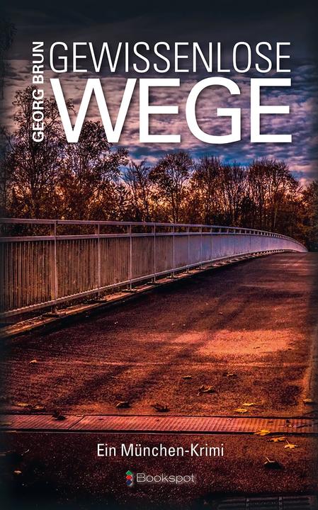 Produktbild Gewissenlose Wege (Deutsch, Georg Brun, 2022)