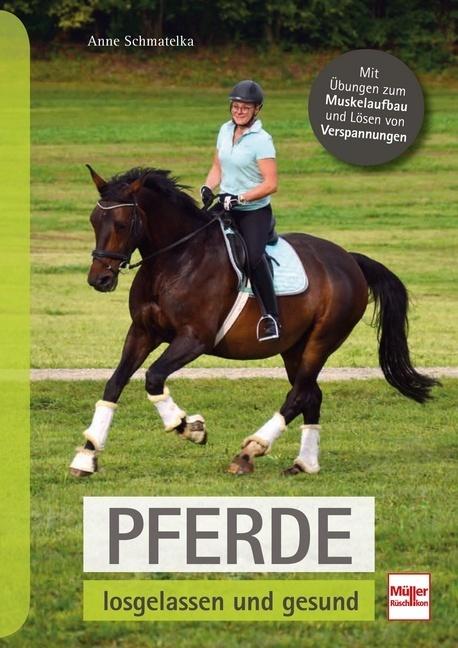 Immagine prodotto Pferde losgelassen und gesund (Tedesco, Anne Shmatelka, 2019)