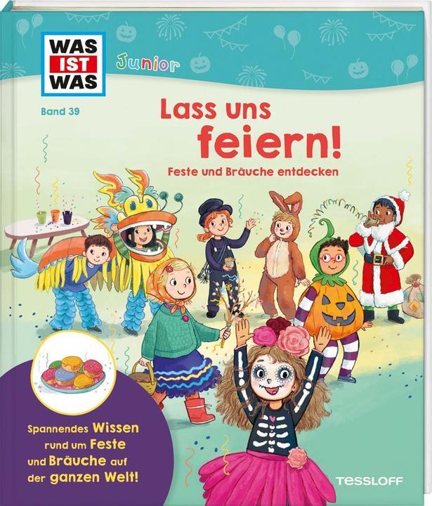 Immagine prodotto Tessloff WAS IST WAS Junior Band 39 Lass uns feiern! Feste und Bräuche entdecken (Tedesco, Anke Dörrzapf, Cathy Ionescu, 2023)