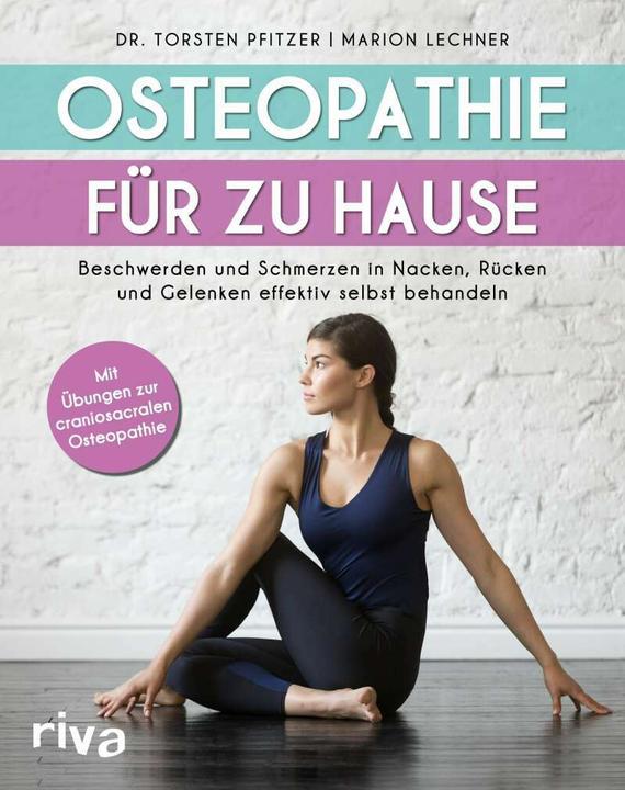Produktbild Osteopathie für zu Hause (Deutsch, Marion, Pfitzer, Torsten(Dr.)/Lechner, 2020)