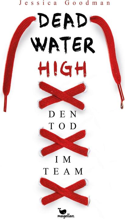 Immagine prodotto Deadwater High – Den Tod im Team (Tedesco, Jessica Goodman, Jessika Komina, Sandra Knuffinke, 2023)