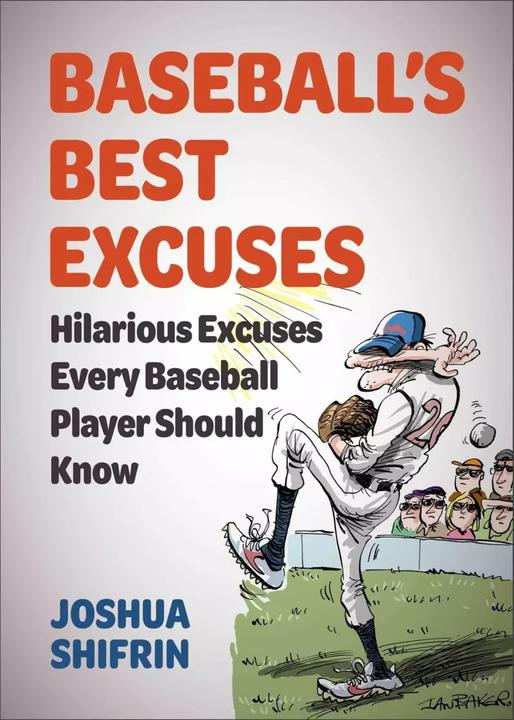 Actual product image Baseball's Best Excuses (English, Joshua Shifrin, 2023)