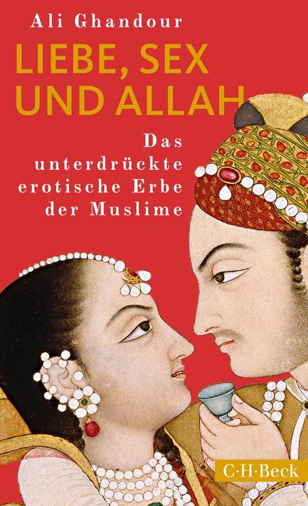 Actual product image Liebe, Sex und Allah (German, Ali Ghandour, 2019)