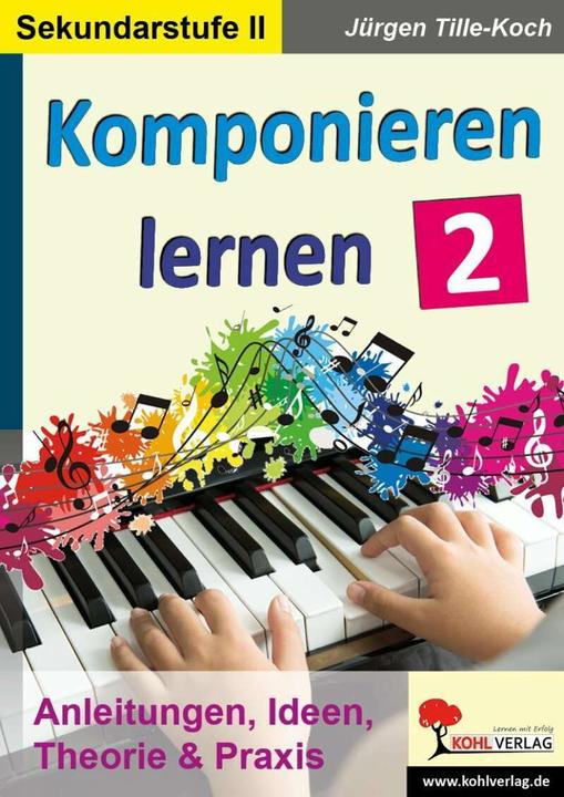 Actual product image Komponieren lernen / Band 2 (German, Jürgen Tille cook, 2018)