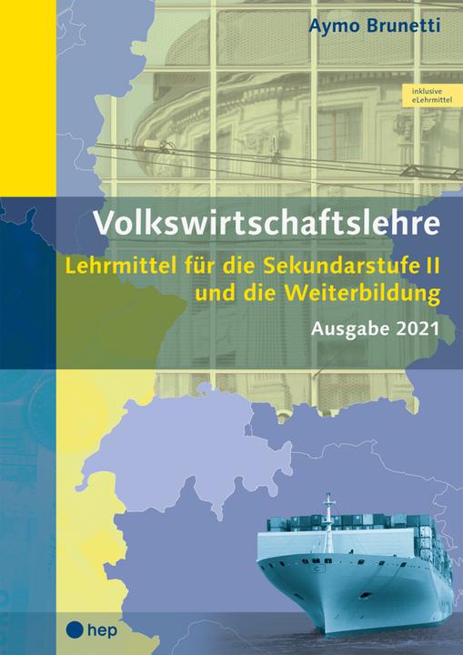 Immagine prodotto Volkswirtschaftslehre (Print inkl. eLehrmittel, Neuauflage) (Tedesco, Aymo Brunetti, 2021)