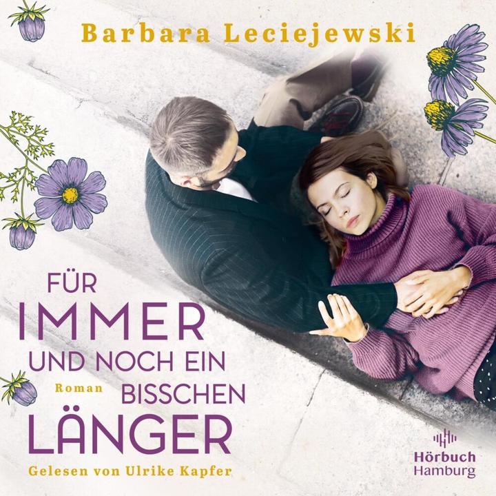 Produktbild Für immer und noch ein bisschen länger (Ulrike Kapfer, Barbara Leciejewski, Deutsch)
