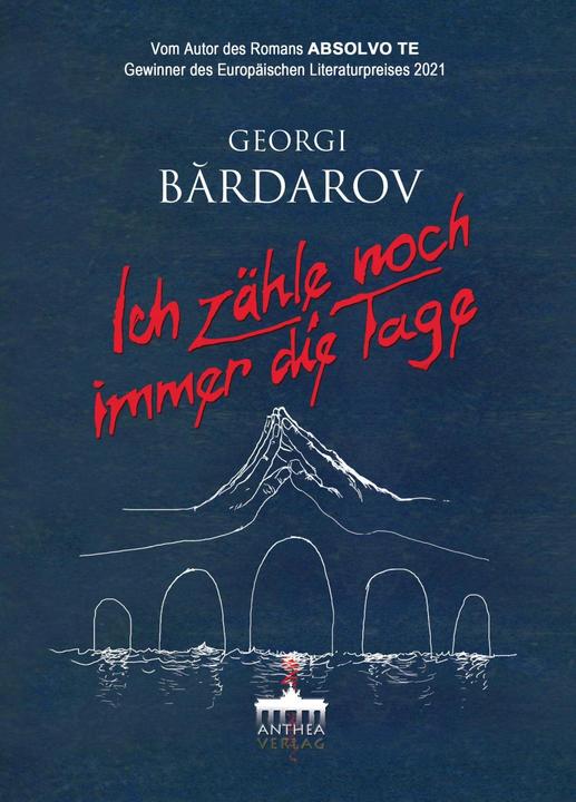 Produktbild Ich zähle noch immer die Tage (Deutsch, Georgi Bărdarov, Roland Schmieger, 2023)