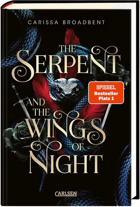 Produktbild The Serpent and the Wings of Night (Crowns of Nyaxia 1) (Deutsch, Carissa Broadbent, Kristina Flemm, Heike Holtsch, 2024)