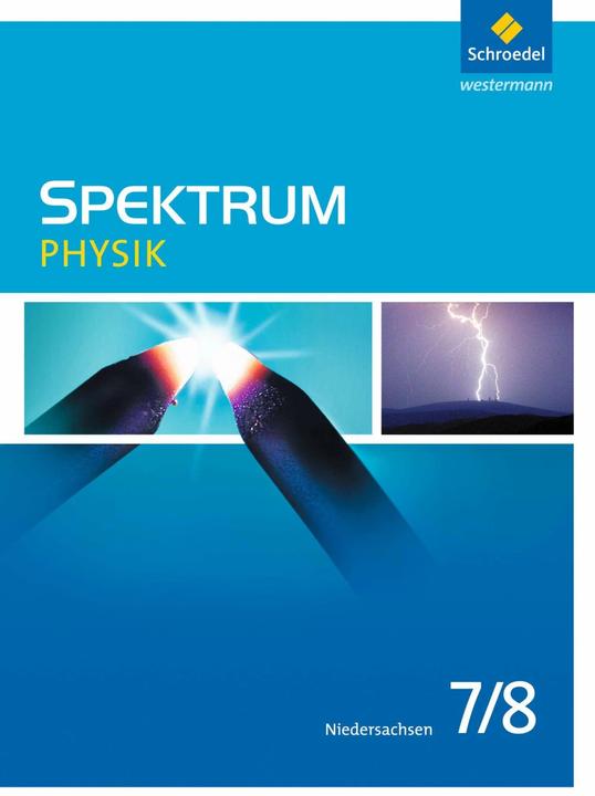 Actual product image Spektrum Physik 7./8. Schuljahr. Schülerband. NI (German, Sigrun Otte-Spille, Daniel Hess, Manfred Klostermann, Jens Gössing, Ulrich Fries, Thomas Appel, Karl Sarnow, 2013)