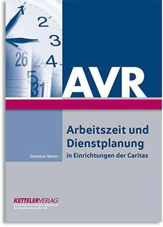 Produktbild Arbeitszeit und Dienstplanung (Deutsch, Sebastian Weber, 2020)