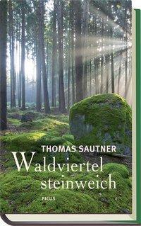 Image du produit Waldviertel steinweich (Allemand, Thomas Sautner, 2013)