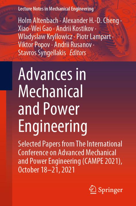 Actual product image Advances in Mechanical and Power Engineering (Stavros Syngellakis, Alexander H.-D. Cheng, Xiao-Wei Gao, Holm Altenbach, Piotr Lampart, Viktor Popov, Andrii Rusanov, Wladyslaw Kryllowicz, ndrii Kostikov, 2022)