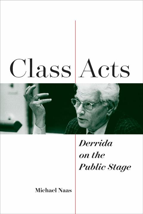 Class Acts (English, Michael Naas, 2021)