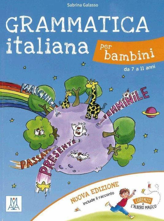 Immagine prodotto Grammatica Italiana per bambini : nuova edizione (Italiano, Sabrina Galasso, 2017)