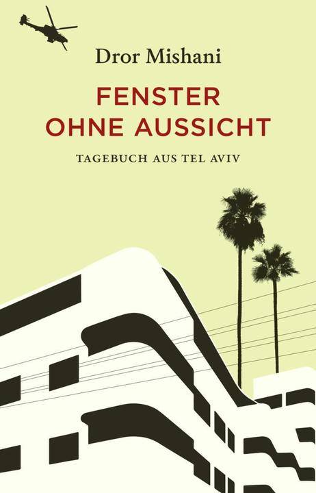 Produktbild Fenster ohne Aussicht (Deutsch, Dror Mishani, Markus Lemke, 2024)