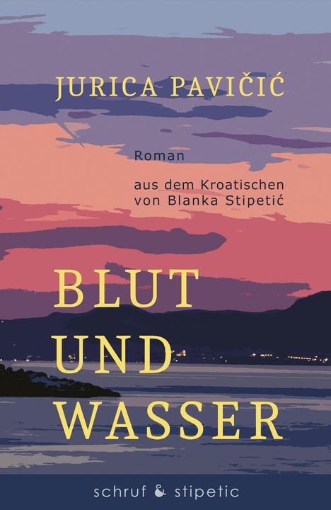Image du produit Blut und Wasser (Allemand, Jurica Pavicic, 2020)
