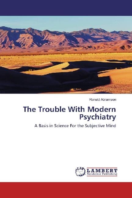 Produktbild The Trouble With Modern Psychiatry (Deutsch, Ronald Abramson, 2017)