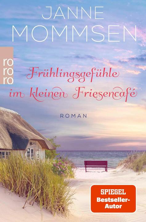 Produktbild Frühlingsgefühle im kleinen Friesencafé (Deutsch, Janne Mommsen, 2025)