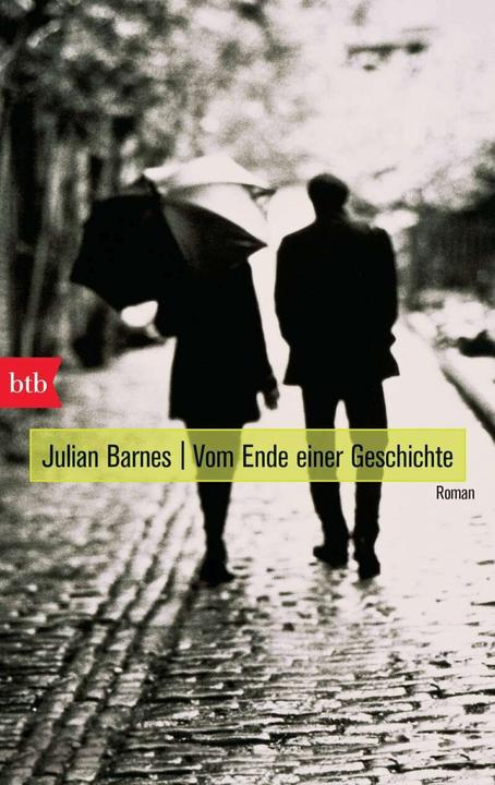 Produktbild Vom Ende einer Geschichte (Deutsch, Julian Barnes, 2013)