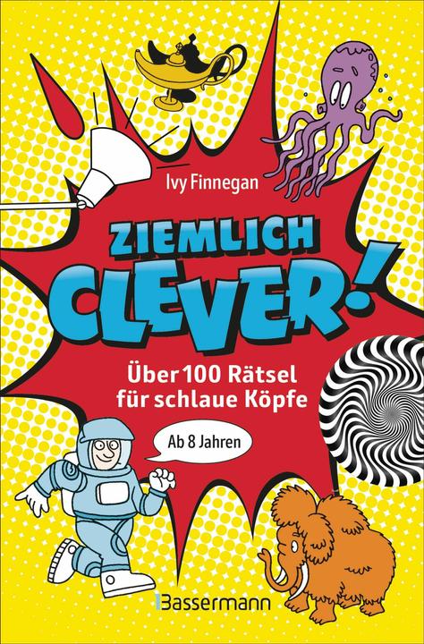 Immagine prodotto Ziemlich clever! Über 100 Rätsel für schlaue Köpfe. Ab 8 Jahren (Tedesco)